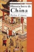 HISTORIA BREVE DE CHINA de CEINOS ARCONES, PEDRO 