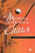 MEDICINA TRADICIONAL CHINA di VV.AA
