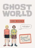 GHOST WORLD: EDICION ESPECIAL de CLOWES, DANIEL 