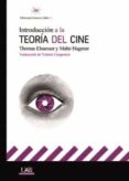 INTRODUCCION A LA TEORIA DEL CINE di ELSAESSER, THOMAS 
