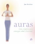 (PE) AURAS: GUIA COMPLETA PARA CONSEGUIR SALUD Y BIENESTAR de STRUTHERS, JANE 