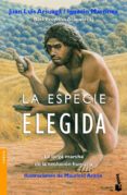 LA ESPECIE ELEGIDA de ARSUAGA, JUAN LUIS 