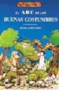EL LIBRO DE COMO ADQUIRIR LAS BUENAS COSTUMBRES de GOMEZ PEREZ, RAFAEL 
