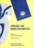 LITERATURA Y CINE: PERSPECTIVAS SEMIOTICAS IL DE 1995 di VV.AA. 