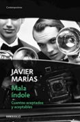 MALA INDOLE de MARIAS, JAVIER 