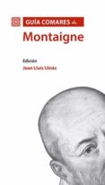 GUA COMARES DE MONTAIGNE de LLINAS BEGON, JOAN LLUIS 