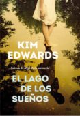 EL LAGO DE LOS SUEOS de EDWARS, KIM 