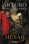 EL HSAR de PEREZ-REVERTE, ARTURO 