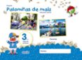 PROYECTO PALOMITAS DE MAZ EDUCACIN INFANTIL 3 AOS SEGUNDO TRIMESTRE CANARIAS CASTELLANO di VV.AA