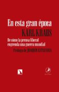 EN ESTA GRAN POCA de KRAUS, KARL 