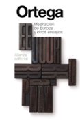 MEDITACIN DE EUROPA Y OTROS ENSAYOS de ORTEGA Y GASSET, JOSE 