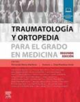 Traumatología Y Ortopedia Para El Grado En Medicina Por Vv.Aa., Tapa Blanda
