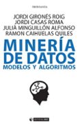 MINERA DE DATOS: MODELOS Y ALGORITMOS di VV.AA
