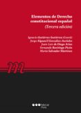 ELEMENTOS DE DERECHO CONSTITUCIONAL ESPAOL (3 ED) di GUTIERREZ GUTIERREZ, IGNACIO 