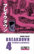 BREAKDOWN N 4 (ULTIMO NUMERO) di SAITO, TAKAO 