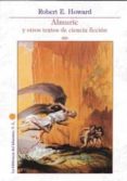 ALMURIC Y OTROS TEXTOS DE CIENCIA FICCION de HOWARD, ROBERT E. 