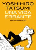 UNA VIDA ERRANTE (1 DE 2) di VV.AA. 