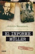 EL INFORME MULLER di MANZANERA, ANTONIO 