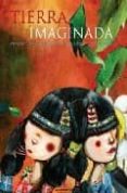 TIERRA IMAGINADA: TRATADO CRIATURAS DEL SUELO Y DEL SUBSUELO di VV.AA. 