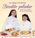 BENDITO PALADAR de SOR BEATRIZ SOR LILIANA 