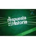 LA RESPUESTA ESTA EN LA HISTORIA di VV.AA. 