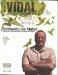 DOBLANDO LAS MATES: PROYECTO CON PAPIROFLEXIA DE TODA UNA TRIBU di VIDAL, MIGUEL A. 