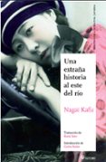 UNA EXTRAA HISTORIA AL ESTE DEL RIO di KAFU, NAGAI 