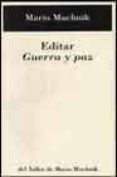 EDITAR GUERRA Y PAZ di MUCHNIK, MARIO 