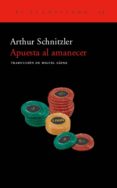 APUESTA AL AMANECER de SCHNITZLER, ARTHUR 