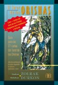 EL TAROT DE LOS ORISHAS de DURKON, ZOLRAK 