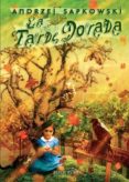 LA TARDE DORADA de SAPKOWSKI, ANDRZEJ 