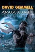 MENSAJERO DE LA MUERTE (CICLO DRENAI 5) di GEMMELL, DAVID 