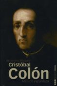 CRISTOBAL COLON: MISTERIO Y GRANDEZA di ARRANZ MARQUEZ, LUIS 