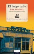 EL LARGO VALLE de STEINBECK, JOHN 