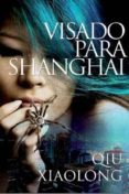 VISADO PARA SHANGHAI de XIAOLONG, QIU 