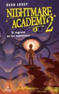NIGHTMARE ACADEMY 2: REGRESO DE LOS MONSTRUOS di LOREY, DEA 