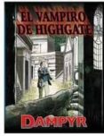 DAMPYR: EL VAMPIRO DE HIGHGATE di BOSELLI, MAURO 