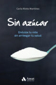 SIN AZCAR di NIETO MARTINEZ, CARLA 