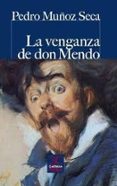LA VENGANZA DE DON MENDO di MUOZ SECA, PEDRO 