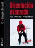 ORIENTACION AVANZADA PARA ALPINISTAS Y PROFESIONALES de MURCIA AGUILERA, MAXIMO 
