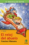 EL RELOJ DEL ABUELO di VILLANUEVA, FRANCISCO 