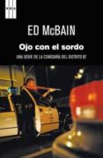 OJO CON EL SORDO de MCBAIN, ED 