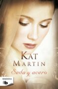 SEDA Y ACERO de MARTIN, KAT 