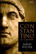 CONSTANTINO EL GRANDE de POTTER, DAVID S. 