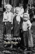 TODO FLUYE de GROSSMAN,  VASILI 