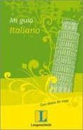 MI GUIA ITALIANO di VV.AA