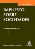 IMPUESTO SOBRE SOCIEDADES (11 ED) de PLA VALL, ANGELES  SALVADOR CIFRE, CONCHA 