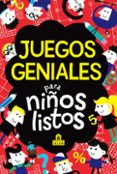 JUEGOS GENIALES PARA NIOS LISTOS de MOORE, GARETH 