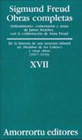 OBRAS COMPLETAS (VOL. XVII): DE LA HISTORIA DE UNA NEUROSIS INFAN TIL (EL HOMBRE DE LOS LOBOS) Y OTRAS OBRAS (1917-1919) di FREUD, SIGMUND 