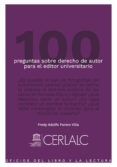100 Preguntas Sobre Derecho De Autor Para El Editor Universitario (ebo
